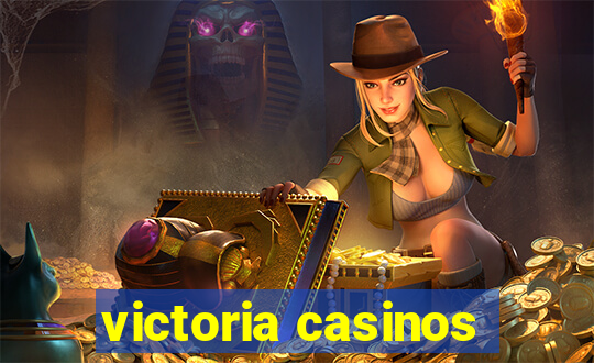 victoria casinos